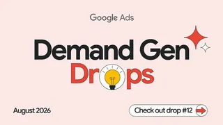 راههای تازه برای دستیابی به مخاطب با بهروزرسانی آگوست کمپینهای Demand Gen گوگل